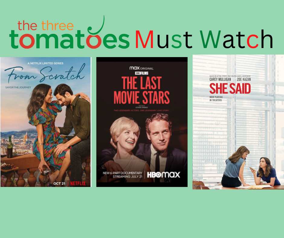 Our Entertainment Picks The Three Tomatoes   Must Watch 